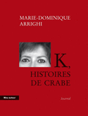 K, histoires de crabe